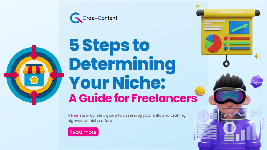 5 Steps to Determining Your Niche: A Guide for&nbsp;Freelancers